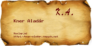 Kner Aladár névjegykártya